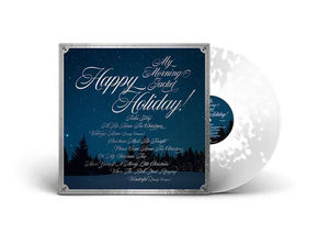 My Morning Jacket - Happy Holiday! (RSD Black Friday 2023, Clear vinyl w/ White Snow Splatters LP Vinyl)
