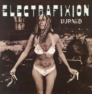 Electrafixion - Burned (RSD 2024, White Swirl LP Vinyl)
