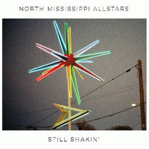 North Mississippi Allstars - Still Shakin' (Indie Exclusive, CD, Signed)