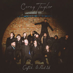 Corey Taylor - CMF2B… or Not 2B (RSD 2024, Candy Floss Color LP Vinyl)