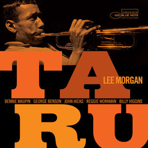 Lee Morgan - Taru (Blue Note Tone Poet Series, LP Vinyl)
