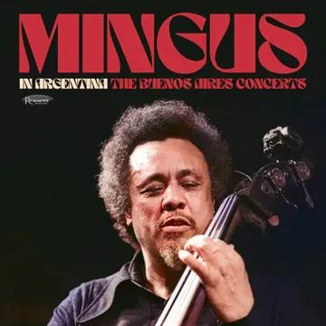 Charles Mingus - In Argentina: The Buenos Aires Concerts (RSD 2025, 3LP Vinyl)