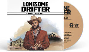 Charley Crockett - Lonesome Drifter (CD)