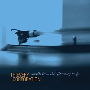 Thievery Corporation - Sounds From The Thievery HI FI (Remastered 2022, 2LP Vinyl)