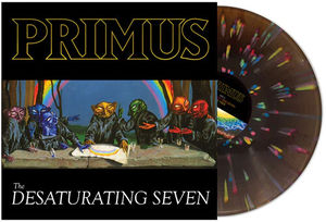 Primus - The Desaturating Seven (7th Anniversary Edition) ("Midnight Rainbow" LP Vinyl)