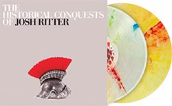 Josh Ritter - The Historical Conquests Of Josh Ritter (Indie Exclusive, 2LP "Freak Swirl" Vinyl)