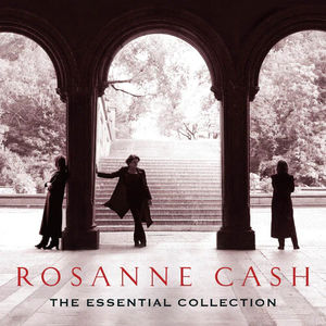 Rosanne Cash - The Essential Collection (2 CDs)
