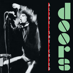 The Doors - Alive She Cried (SYEOR 2024, Translucent Emerald LP Vinyl)