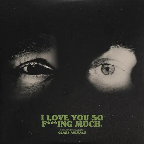 Glass Animals - I Love You So F***ing Much (CD)