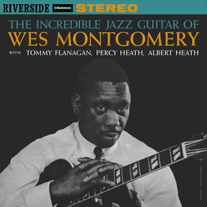 Wes Montgomery - The Incredible Jazz Guitar of Wes Montgomery (Original Jazz Classics Series) (LP Vinyl)