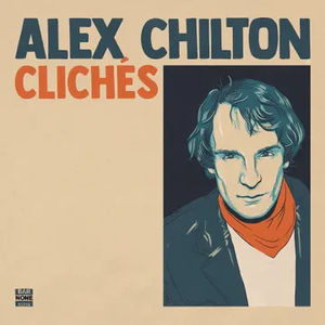 Alex Chilton - Clichés (RSD 2024, Burnt Orange LP Vinyl)