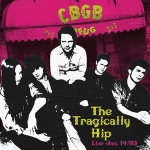 The Tragically Hip - Live at CBGB's (RSD 2024, Translucent Pink LP Vinyl)