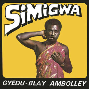 Gyedu-Blay Ambolley - Simigwa (LP Vinyl)