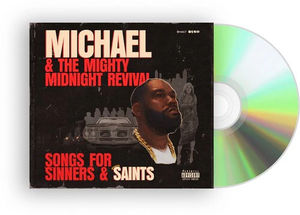 Killer Mike - Michael & The Mighty Midnight Revival - Songs For Sinners And Saints (CD)