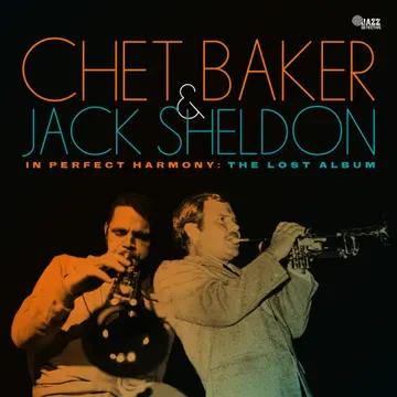 Chet Baker / Jack Sheldon - In Perfect Harmony: The Lost Album (RSD 2024, LP Vinyl)
