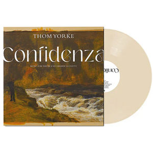 Thom Yorke - Confidenza (Original Soundtrack) (Indie Exclusive, Cream LP Vinyl)