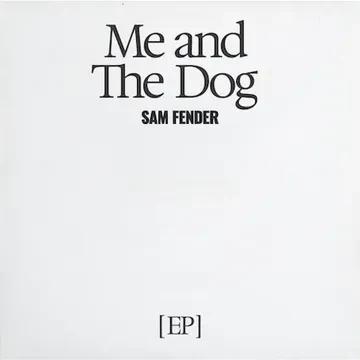 Sam Fender - Me and The Dog EP (RSD 2025, 12" EP Vinyl)