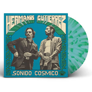 Hermanos Gutierrez - Sonido Cosmico (Indie Exclusive, Blue/Green Splatter LP Vinyl)