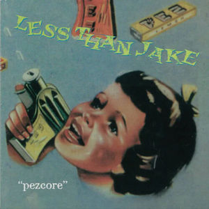 Less Than Jake - Pezcore (30th Anniversary Forever Edition, CD)
