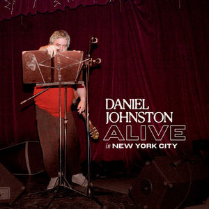 Daniel Johnston - Alive in New York City (Clear LP Vinyl)