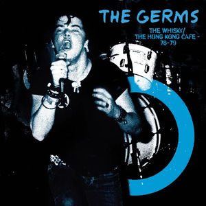 The Germs - Whisky Hong Kong Cafe (Blue LP Vinyl)
