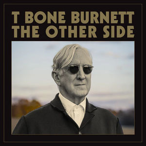 T-Bone Burnett - The Other Side (LP Vinyl)