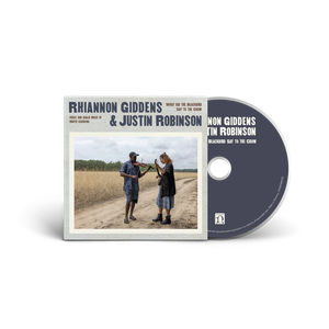 Rhiannon Giddens, Justin Robinson - What Did the Blackbird Say to the Crow (CD)