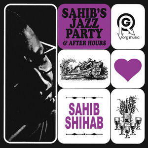 Sahib Shihab - Sahib's Jazz Party & After Hours (RSD Black Friday 2024, 2LP Vinyl)