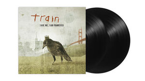 Train - Save Me, San Francisco (15th Anniversary Edition, Deluxe 2LP Vinyl)