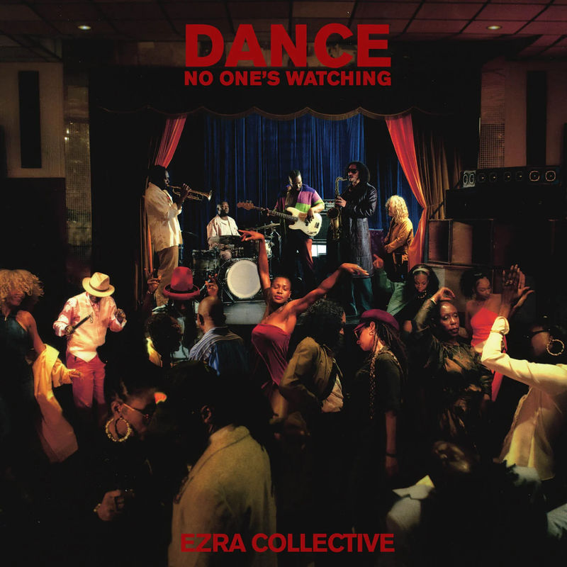 Ezra Collective - Dance, No One's Watching (2 CDs)