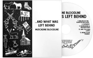 Muscadine Bloodline - And What Was Left Behind (CD)