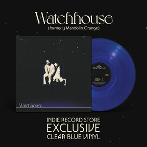 Watchhouse - Watchhouse (Indie Exclusive, Clear Blue LP Vinyl)