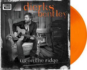 Dierks Bentley - Up On The Ridge (10th Anniversary Edition) (RSD Black Friday 2023, Orange LP Vinyl)