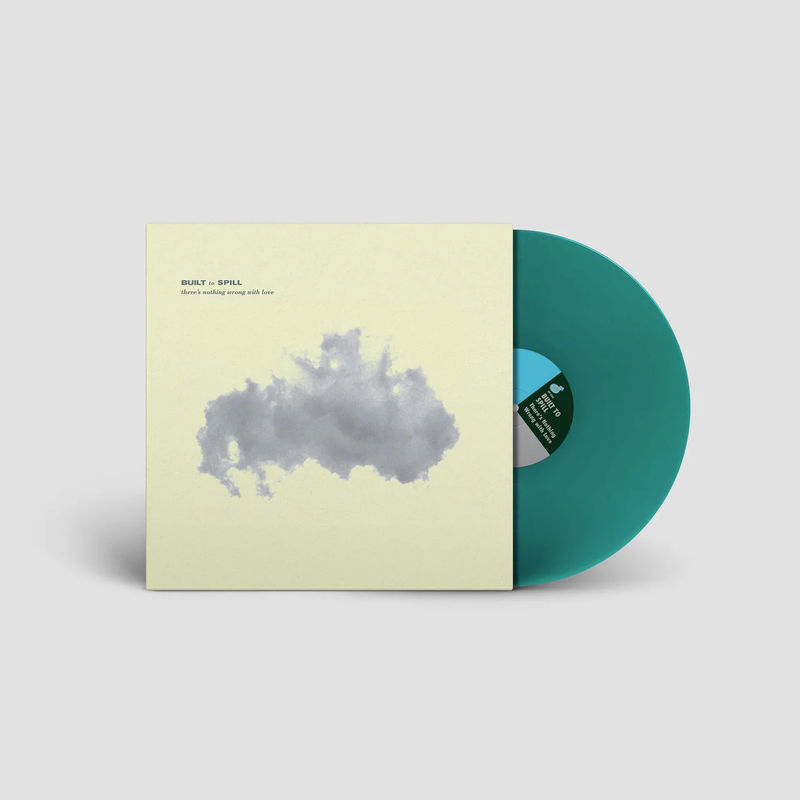 Built to Spill - There's Nothing Wrong with Love (30th Anniversary Edition, Jade Blue LP Vinyl)