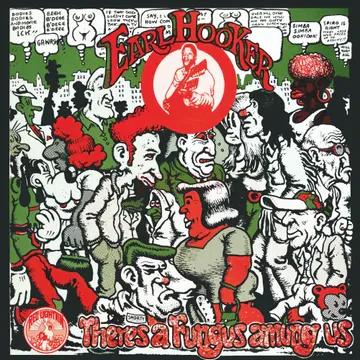 Earl Hooker - There's A Fungus Amung Us (RSD 2024, Splatter LP Vinyl)