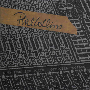 Phil Collins - Live From The Board... The Official Bootleg (RSD Black Friday 2024, 10" EP Vinyl)