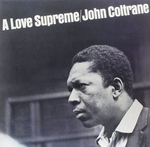 John Coltrane - A Love Supreme (LP Vinyl)
