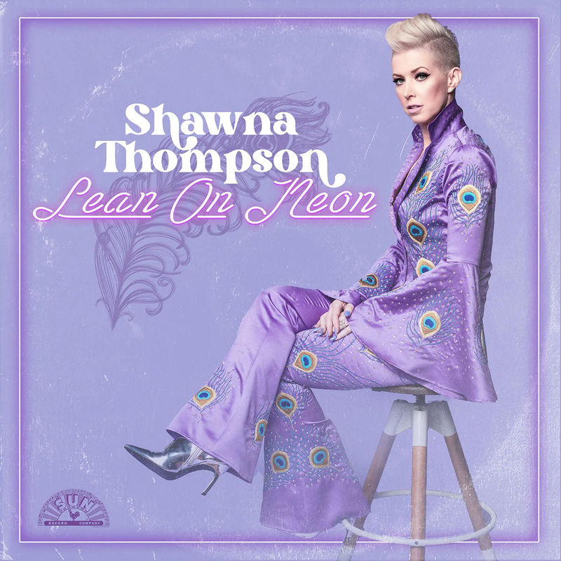 Shawna Thompson - Lean On Neon (Orchid LP Vinyl)