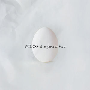 Wilco - A Ghost Is Born (Deluxe Edition) (2 CDs)