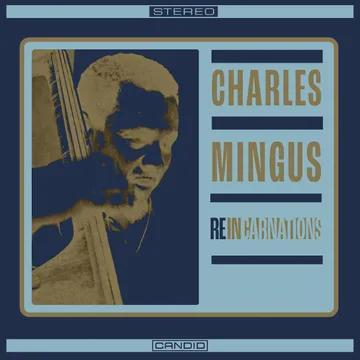 Charles Mingus - Reincarnations (RSD 2024, LP Vinyl)