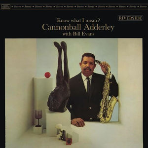Cannonball Adderley with Bill Evans - Know What I Mean? (Craft Original Jazz Classics Series, LP Vinyl)
