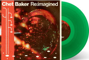 Various Artists - Chet Baker Re:imagined (Indie Exclusive, 2LP Green Vinyl, Blue Note Records)