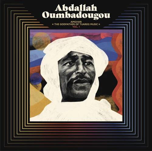 Abdallah Oumbadougou - AMGHAR - The Godfather of Tuareg Music - VOL. 1 (2LP Vinyl)