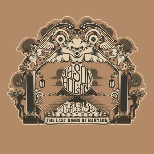 Jason Boland & the Stragglers - The Last Kings Of Babylon (CD)