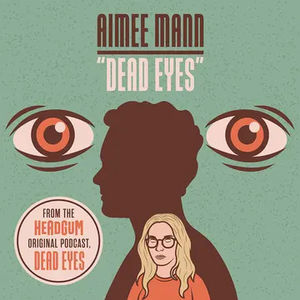 Aimee Mann - Dead Eyes (RSD Black Friday 2023, 7inch Vinyl)