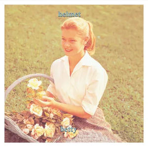 Helmet - Betty (RSD Black Friday 2024, 2LP Colored Vinyl)