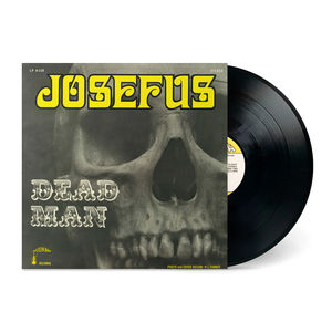 Josefus ‎– Dead Man (LP Vinyl)
