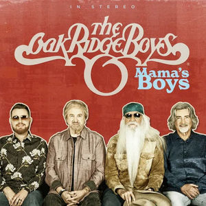 Oak Ridge Boys - Mama's Boys (CD)