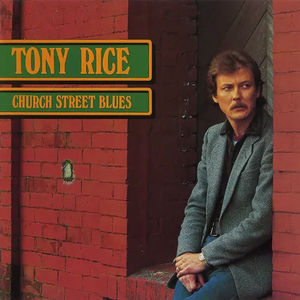 Tony Rice - Church Street Blues (LP Vinyl)