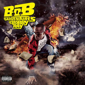 B.o.B - B.o.B Presents: The Adventures of Bobby Ray (2LP Vinyl)